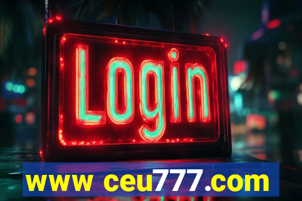 www ceu777.com